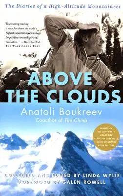 Über den Wolken: Die Tagebücher eines Hochgebirgsbergsteigers - Above the Clouds: The Diaries of a High-Altitude Mountaineer