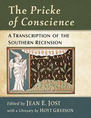 The Pricke of Conscience: Eine kommentierte Ausgabe der Southern Recension - The Pricke of Conscience: An Annotated Edition of the Southern Recension
