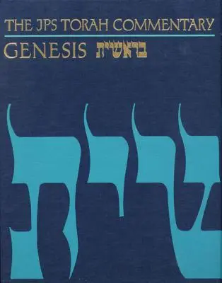 Der JPS Tora-Kommentar: Genesis - The JPS Torah Commentary: Genesis
