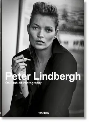 Peter Lindbergh. über Modefotografie - Peter Lindbergh. on Fashion Photography