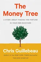 Der Geldbaum: Eine Geschichte über die Suche nach dem Reichtum im eigenen Garten - The Money Tree: A Story about Finding the Fortune in Your Own Backyard