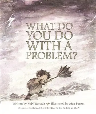 Was macht man mit einem Problem? - What Do You Do with a Problem?