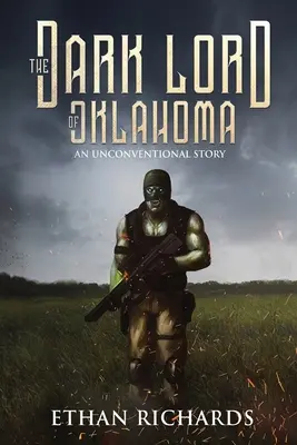 Der dunkle Herr von Oklahoma: Eine unkonventionelle Geschichte - The Dark Lord of Oklahoma: An Unconventional Story