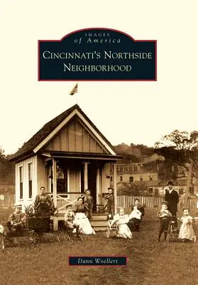 Das Northside-Viertel von Cincinnati - Cincinnati's Northside Neighborhood