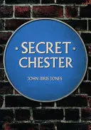 Geheimes Chester - Secret Chester