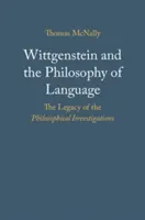 Wittgenstein und die Philosophie der Sprache: Das Vermächtnis der Philosophischen Untersuchungen - Wittgenstein and the Philosophy of Language: The Legacy of the Philosophical Investigations