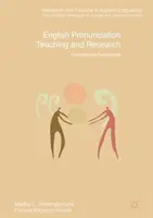 Lehre und Forschung zur englischen Aussprache: Zeitgenössische Perspektiven - English Pronunciation Teaching and Research: Contemporary Perspectives