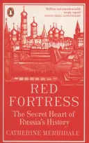 Rote Festung - Das geheime Herz der russischen Geschichte - Red Fortress - The Secret Heart of Russia's History