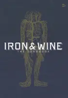 Iron & Wine -- Das Songbook - Iron & Wine -- The Songbook