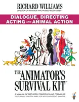 Animator's Survival Kit: Dialog, Regie, Schauspielerei und tierische Action - (Richard Williams' Animation Shorts) - Animator's Survival Kit: Dialogue, Directing, Acting and Animal Action - (Richard Williams' Animation Shorts)