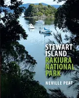 Stewart-Insel: Rakiura-Nationalpark - Stewart Island: Rakiura National Park