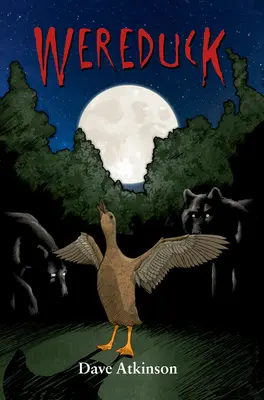 Wereduck: Buch 1 der Wereduck-Serie - Wereduck: Book 1 of the Wereduck Series