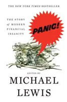 Panik: Die Geschichte des modernen Finanzirrsinns - Panic: The Story of Modern Financial Insanity