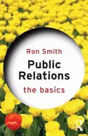 Öffentlichkeitsarbeit: Die Grundlagen - Public Relations: The Basics