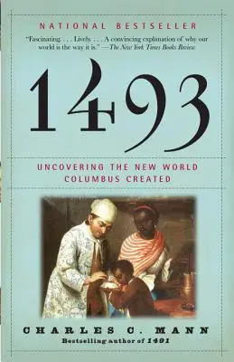 1493: Die Entdeckung der neuen Welt, die Kolumbus schuf - 1493: Uncovering the New World Columbus Created