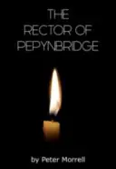 Rektor von Pepynbridge - Rector of Pepynbridge
