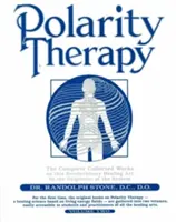 Polarity-Therapie, Band 2 - Polarity Therapy, Volume 2