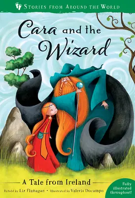 Cara und der Zauberer: Ein Märchen aus Irland - Cara and the Wizard: A Tale from Ireland