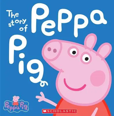 Die Geschichte von Peppa Pig (Peppa Pig) - The Story of Peppa Pig (Peppa Pig)
