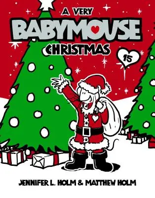 Ein sehr weihnachtliches Babymausfest - A Very Babymouse Christmas