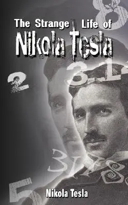 Das seltsame Leben des Nikola Tesla - The Strange Life of Nikola Tesla