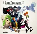 Die Kunst von Hotel Transsilvanien 2 - Art of Hotel Transylvania 2