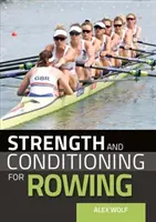 Kraft- und Konditionstraining für Ruderer - Strength and Conditioning for Rowing