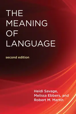 Die Bedeutung der Sprache, Zweite Auflage - The Meaning of Language, Second Edition