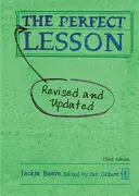 Die perfekte Unterrichtsstunde: Überarbeitet und aktualisiert - The Perfect Lesson: Revised and Updated