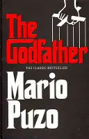 Der Pate - Der klassische Bestseller, der den legendären Film inspirierte - Godfather - The classic bestseller that inspired the legendary film