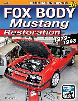 Fox Body Mustang Restaurierung 1979-1993 - Fox Body Mustang Restoration 1979-1993