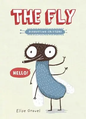 Die Fliege: Die Serie Eklige Viecher - The Fly: The Disgusting Critters Series