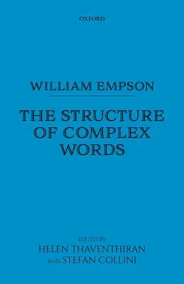 William Empson: Die Struktur komplexer Wörter - William Empson: The Structure of Complex Words