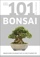 101 Essential Tips Bonsai - Bricht das Thema in 101 leicht zu erfassende Tipps herunter - 101 Essential Tips Bonsai - Breaks Down the Subject into 101 Easy-to-Grasp Tips