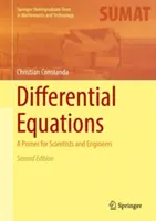 Differentialgleichungen: Eine Fibel für Naturwissenschaftler und Ingenieure - Differential Equations: A Primer for Scientists and Engineers