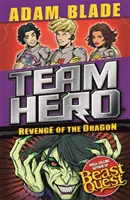 Team Hero: Die Rache des Drachen: Serie 3, Buch 4 - Team Hero: Revenge of the Dragon: Series 3, Book 4