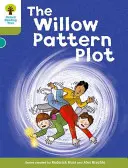 Oxford-Lesebaum: Stufe 7: Geschichten: Die Weidenmuster-Handlung - Oxford Reading Tree: Level 7: Stories: The Willow Pattern Plot