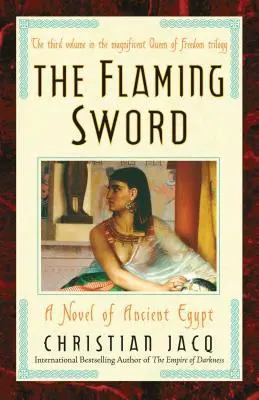 Das flammende Schwert, 3: Ein Roman aus dem alten Ägypten - The Flaming Sword, 3: A Novel of Ancient Egypt