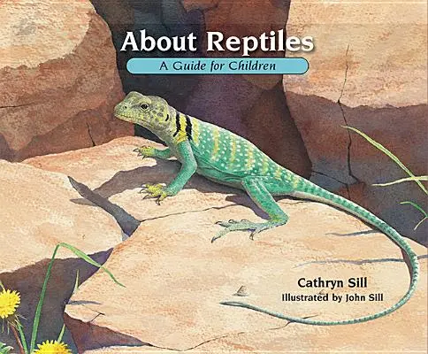 Über Reptilien: Ein Leitfaden für Kinder - About Reptiles: A Guide for Children