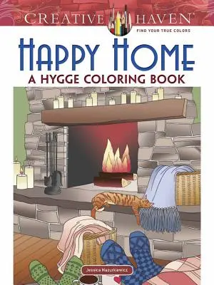 Creative Haven Glückliches Zuhause: Ein Hygge-Malbuch - Creative Haven Happy Home: A Hygge Coloring Book