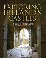 Irlands Schlösser erforschen - Exploring Ireland's Castles