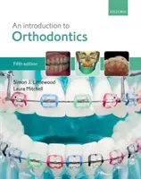 Eine Einführung in die Kieferorthopädie - An Introduction to Orthodontics