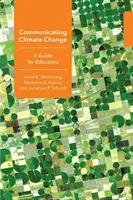 Kommunikation über den Klimawandel: Ein Leitfaden für Pädagogen - Communicating Climate Change: A Guide for Educators