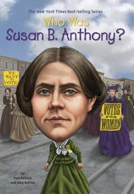 Wer war Susan B. Anthony? - Who Was Susan B. Anthony?