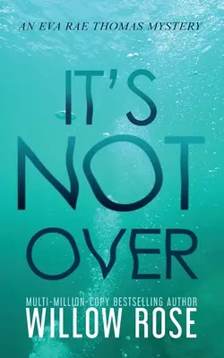 Es ist nicht vorbei - It's Not Over