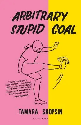 Willkürliches dummes Ziel - Arbitrary Stupid Goal