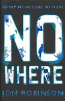 Nirgendwo (Nirgendwo Buch 1) - Nowhere (Nowhere Book 1)