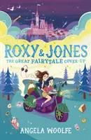 Roxy & Jones: Die große Märchen-Vertuschung - Roxy & Jones: The Great Fairytale Cover-Up