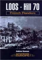 Loos - Hügel 70: Französisch-Flandern - Loos - Hill 70: French Flanders