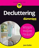 Entrümpeln für Dummies - Decluttering For Dummies